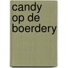 Candy op de boerdery by Heuvel