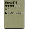 Mooiste sprookjes v.h. slapengaan door Nykerk