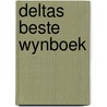 Deltas beste wynboek door Gert Crum