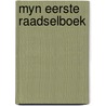 Myn eerste raadselboek door Noorderwier