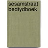 Sesamstraat bedtydboek by Tom Cooke