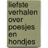 Liefste verhalen over poesjes en hondjes