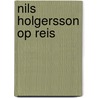 Nils holgersson op reis by Unknown