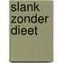 Slank zonder dieet
