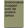 Driehonderd moppen over de andere sekse door Reitsma