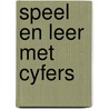 Speel en leer met cyfers by Wassink