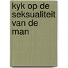 Kyk op de seksualiteit van de man door Lang
