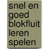 Snel en goed blokfluit leren spelen