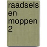 Raadsels en moppen 2 door Steur