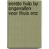 Eerste hulp by ongevallen voor thuis enz
