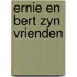 Ernie en bert zyn vrienden