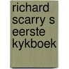 Richard scarry s eerste kykboek door Huck Scarry
