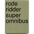 Rode ridder super omnibus