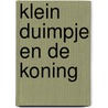 Klein duimpje en de koning by Unknown