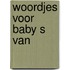 Woordjes voor baby s van