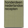 Honderdeen nederlandse recepten door Ammerlaan