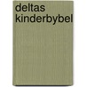 Deltas kinderbybel door Hans Bouma