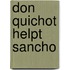 Don quichot helpt sancho