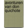 Avonturen van don quichote by Heuvel