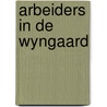 Arbeiders in de wyngaard door Pieters