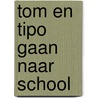 Tom en tipo gaan naar school door Cooper