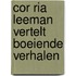 Cor ria leeman vertelt boeiende verhalen