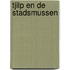Tjilp en de stadsmussen