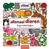 Allemaal dieren: tegenstellingen door Lizelot Versteeg