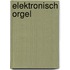 Elektronisch orgel