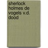 Sherlock holmes de vogels v.d. dood door Mitchelson