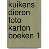 Kuikens dieren foto karton boeken 1 door Onbekend