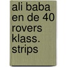 Ali baba en de 40 rovers klass. strips by Cornejo