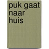 Puk gaat naar huis door Dam