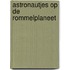Astronautjes op de rommelplaneet