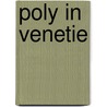 Poly in venetie door Isabelle Aubry