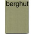Berghut