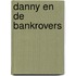 Danny en de bankrovers