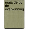 Maja de by de overwinning door Bonsels