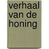 Verhaal van de honing door Bonsels