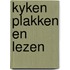 Kyken plakken en lezen