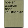 Hoe en waarom boek kruistochten by Lewis