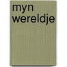Myn wereldje door Onbekend