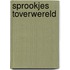 Sprookjes toverwereld