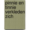 Pinnie en tinnie verkleden zich by H. Arnoldus