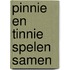 Pinnie en tinnie spelen samen