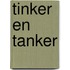 Tinker en tanker