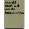 Donald duck w.d. eerste leesboekjes door Walt Disney