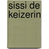 Sissi de keizerin door Luc Ferry