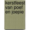 Kerstfeest van poef en joepie by Probst