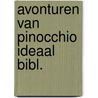 Avonturen van pinocchio ideaal bibl. door Collodi